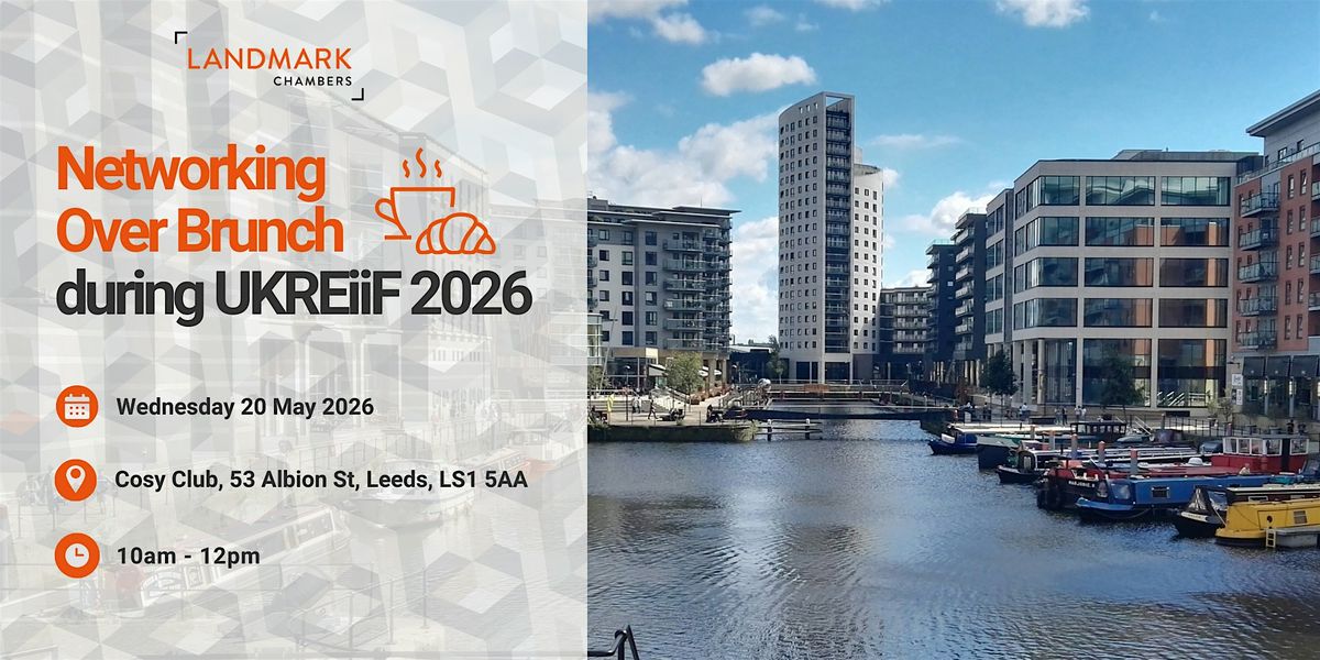 Networking Over Brunch during UKREiiF 2026, Cosy Club, Leeds, 20 May ...