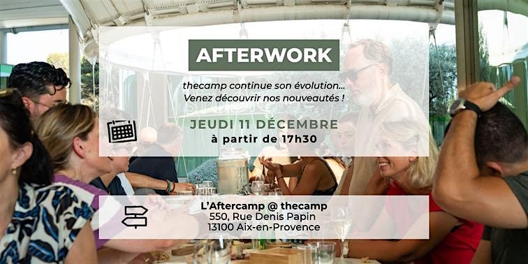 Afterwork à thecamp, 11 December | Event in Aix-en-Provence | AllEvents