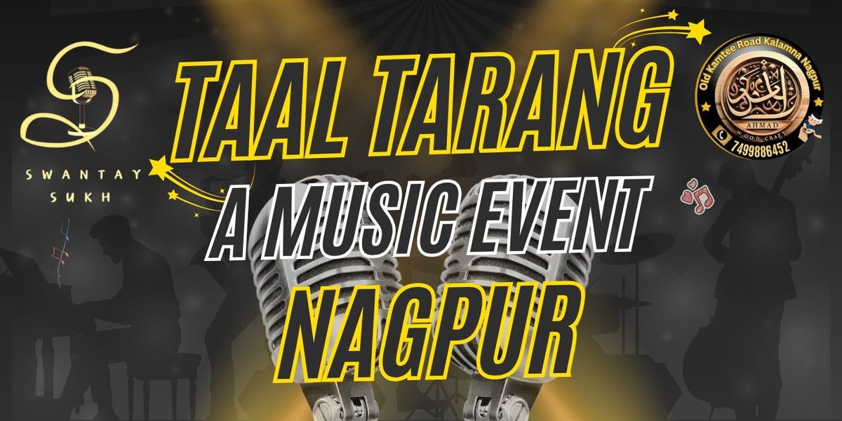 Taal tarang A musical Show, 7 September | Event in Nagpur | AllEvents