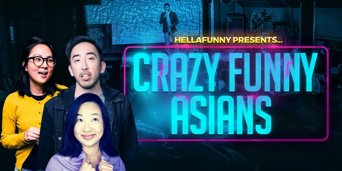 Crazy Funny Asians Comedy Night (Free with RSVP), 20 December | Event in San Francisco | AllEvents