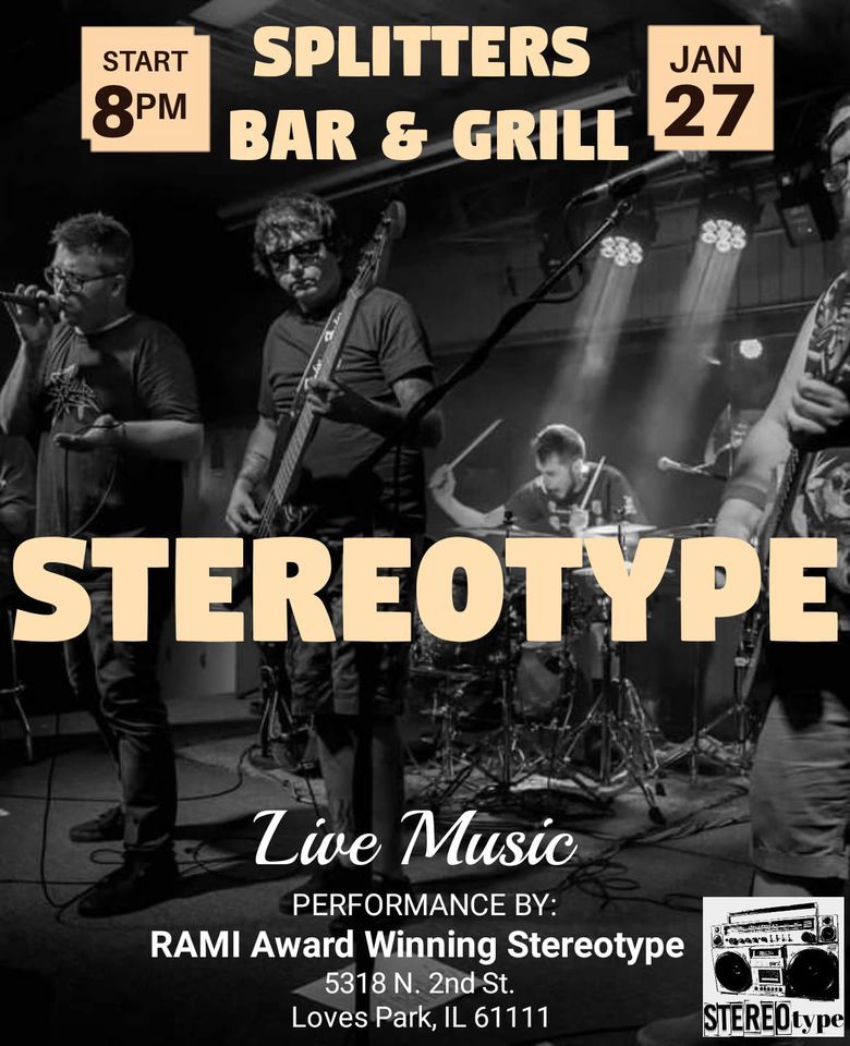 Splitters Hosts Stereotype, Splitter's Bar & Grill, Loves Park, January