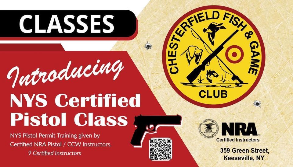 NYS Pistol Training Course , Chesterfield Fish and Game Club