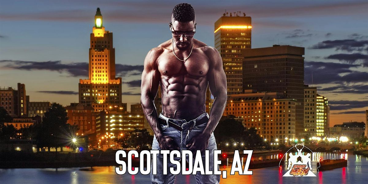 Black Male Revue Strip Clubs & Black Male Strippers Scottsdale AZ | Event in Scottsdale | AllEvents