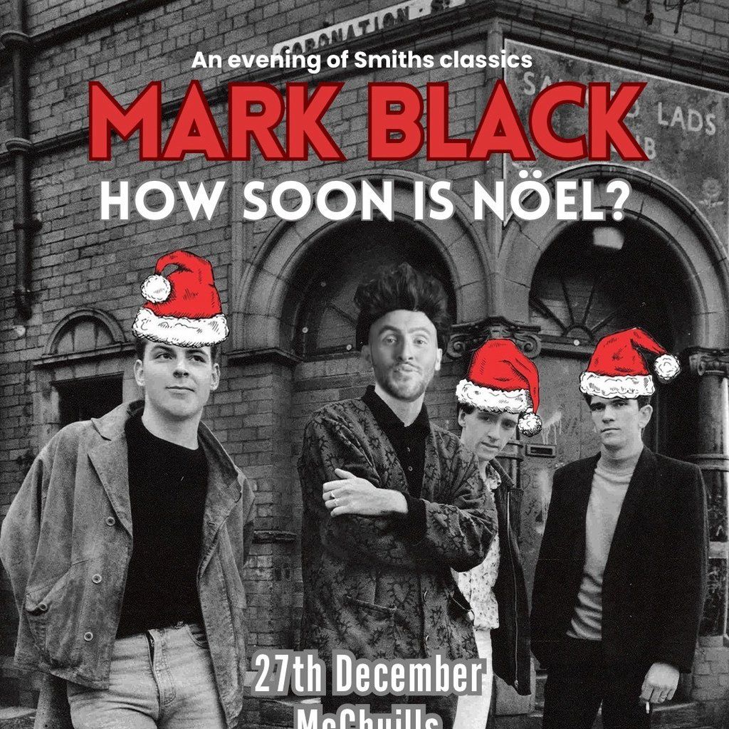 Mark Black: How Soon is Noël?, 27 December | Event in Glasgow | AllEvents