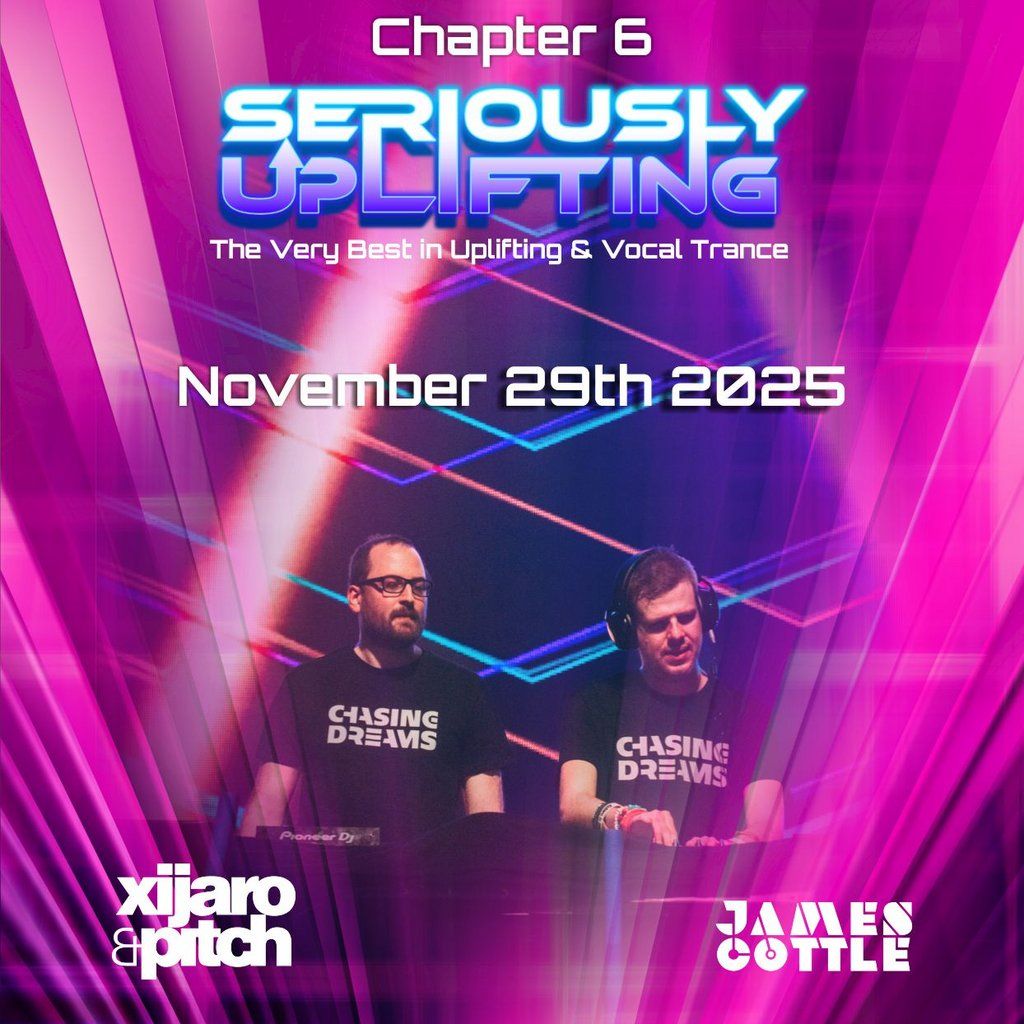 Seriously Uplifting with Xijaro and Pitch, 29 November | Event in Newcastle Upon Tyne | AllEvents