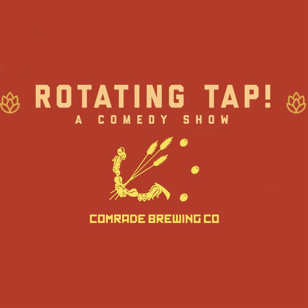 Rotating Tap Comedy @ Comrade Brewing, 24 January | Event in Denver | AllEvents
