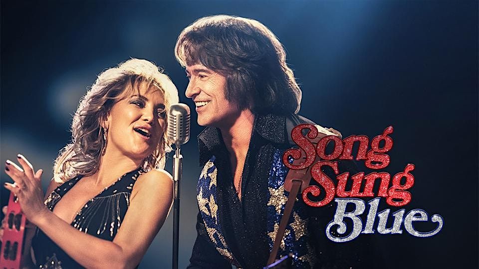 Free Movie: Song Sung Blue, 6 January | Event in Orlando | AllEvents