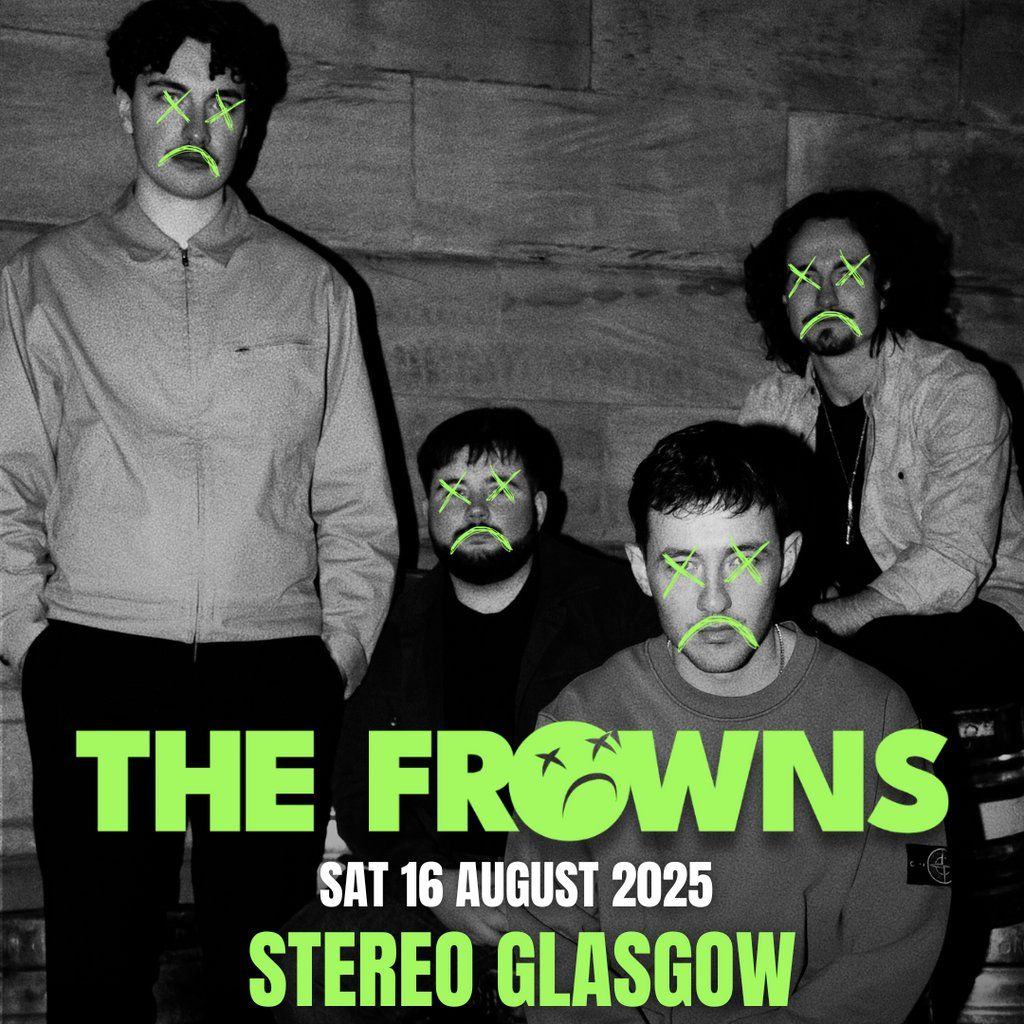 The Frowns Live at Stereo, 16 August | Event in Glasgow | AllEvents