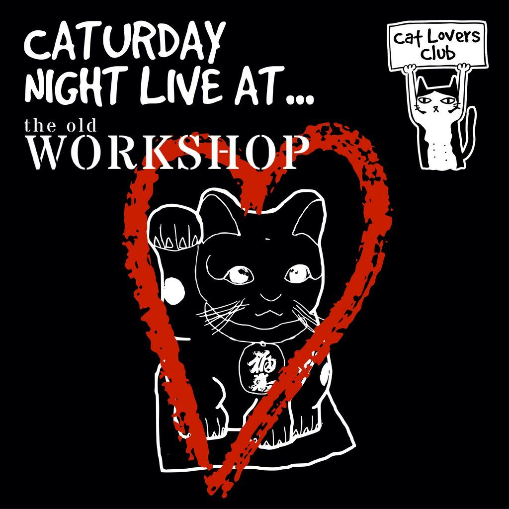 Caturday Night Live at the Old Workshop, 20 September | Event in Aberdeen | AllEvents