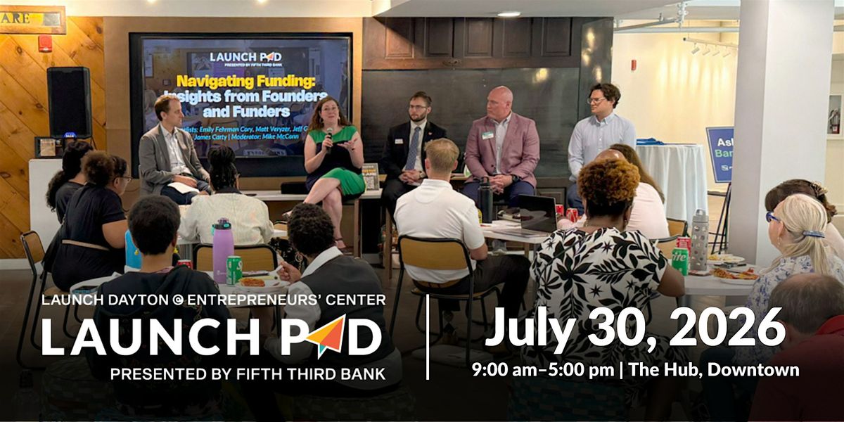 LaunchPad | July 30, 2026, 30 July | Event in Dayton | AllEvents