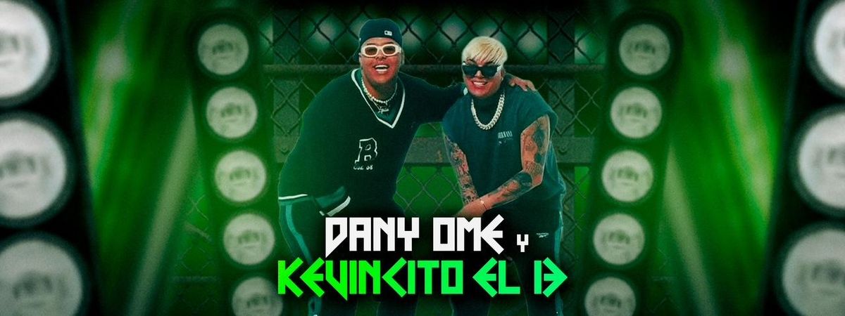 KEVINCITO EL 13  &  DANY OME, 12 December | Event in Phoenix | AllEvents