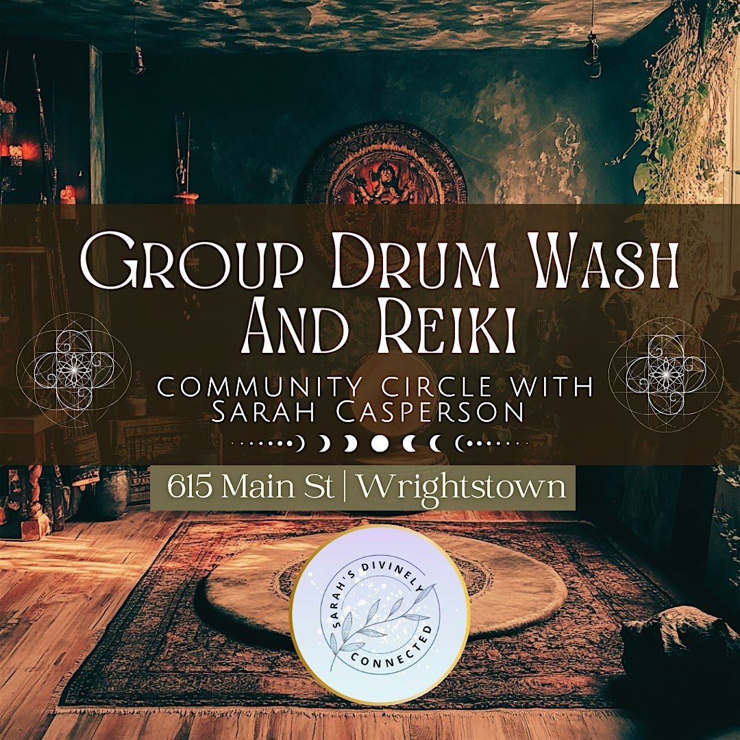 Group Drum Wash and Reiki with Sarah Casperson, 22 February | Event in Wrightstown | AllEvents