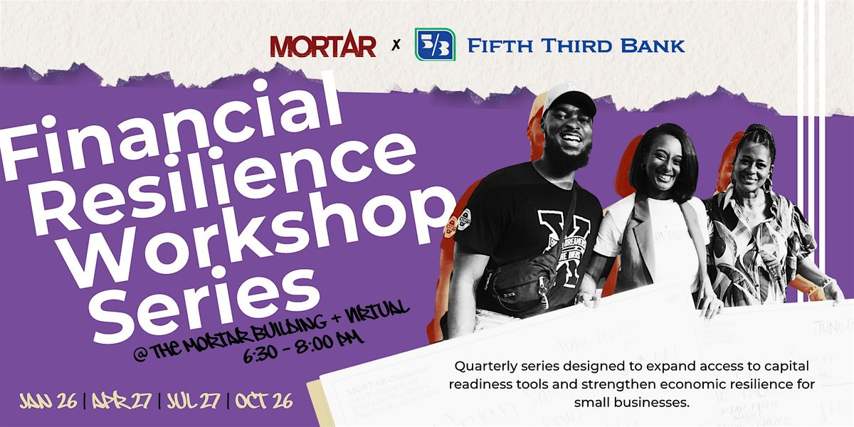 MORTAR Financial Resilience Workshop Series, 26 January | Event in Cincinnati | AllEvents