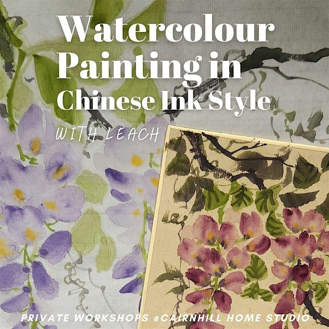 “Watercolour Painting in Chinese Style” Special 1-Day Workshop by Leach, 6 December | Event in Singapore