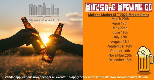 Breweries Open Christmas Day Charlotte 2022 Makers Market Clt @ Birdsong Brewing Co, Birdsong Brewing Co., Charlotte,  March 20 To December 18 | Allevents.in