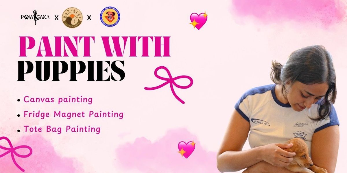Paint with Puppies by Pawasana, 29 June | Event in Hyderabad | AllEvents