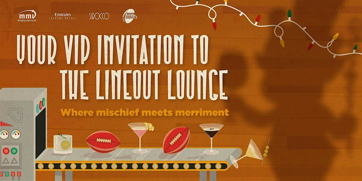 The Lineout Lounge RSVP, 29 November | Event in Al Marmoom | AllEvents
