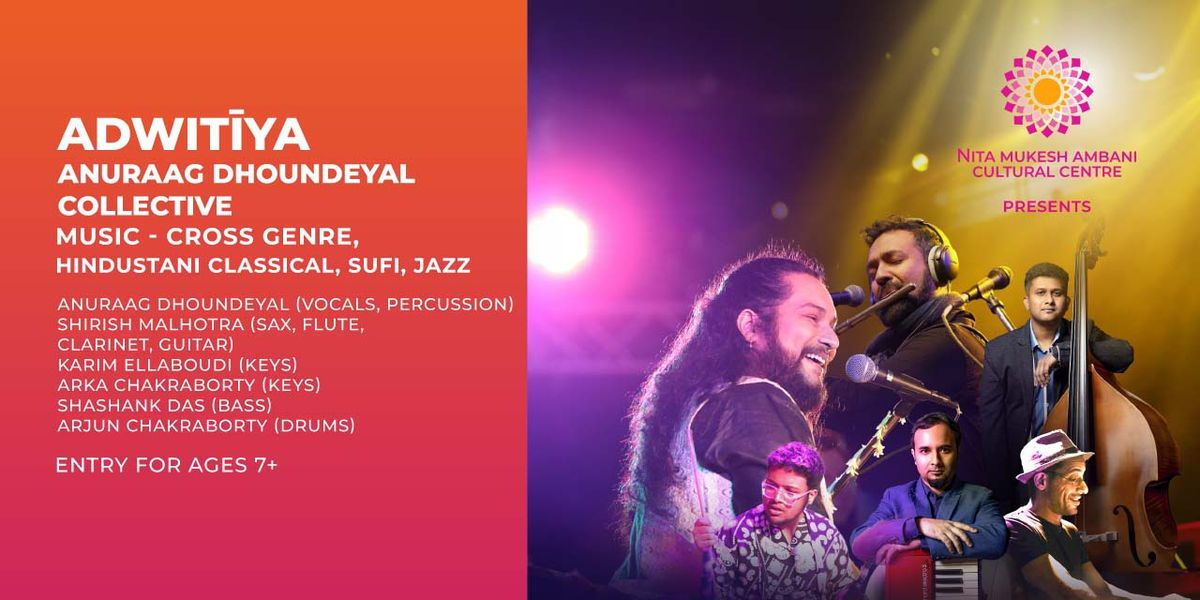 Adwitiya - Anuraag Dhoundeyal Collective, 24 August | Event in Mumbai | AllEvents