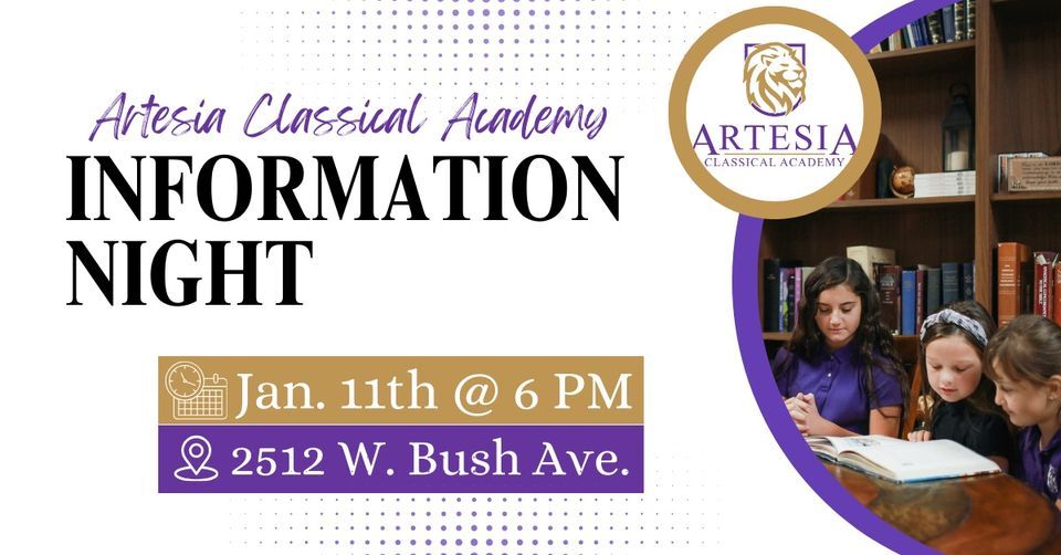 Artesia Classical Information Night , 2512 W Bush Ave. Artesia, NM