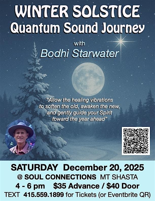 Winter Solstice Ceremony Quantum Sound Journey with Bodhi Starwater, 20 December | Event in Mount Shasta | AllEvents