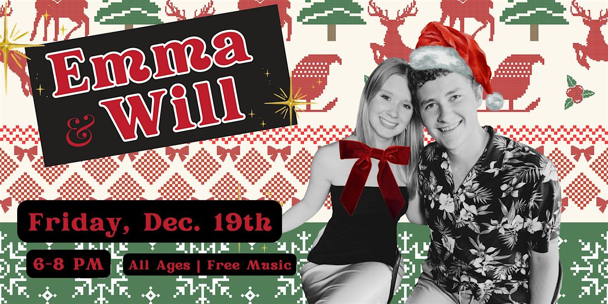 Emma & Will, 19 December | Event in Chico | AllEvents