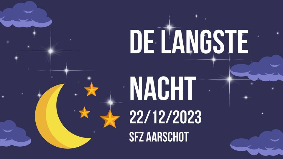 De Langste Nacht 2023, Stadsfeestzaal Aarschot, 22 December to 23