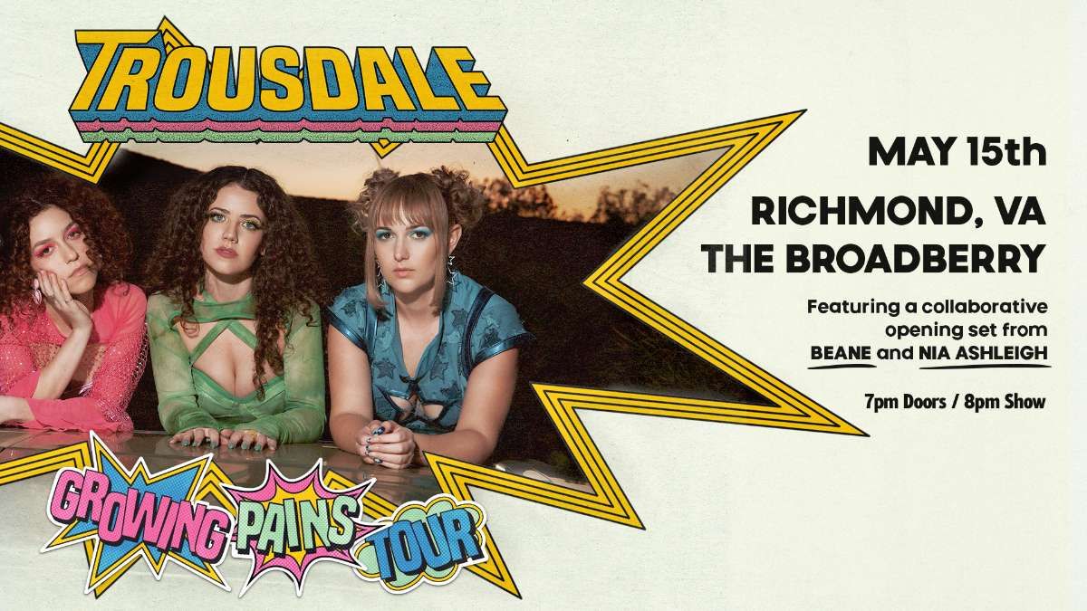 Trousdale with Beane and Nia Ashleigh (18+), 15 May | Event in Cambridge | AllEvents