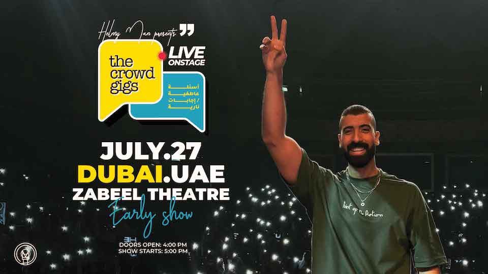 Crowd gigs by Mohamed Helmyat Zabeel Theatre in Dubai, 27 July | Event in Dubai | AllEvents
