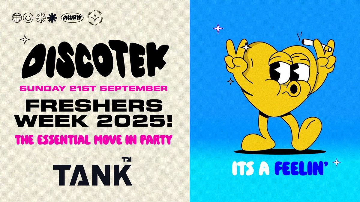 DISCOTEK - The Essential Freshers Move In Party 🧃Free freshers hoodie with every Ticket!, 21 September