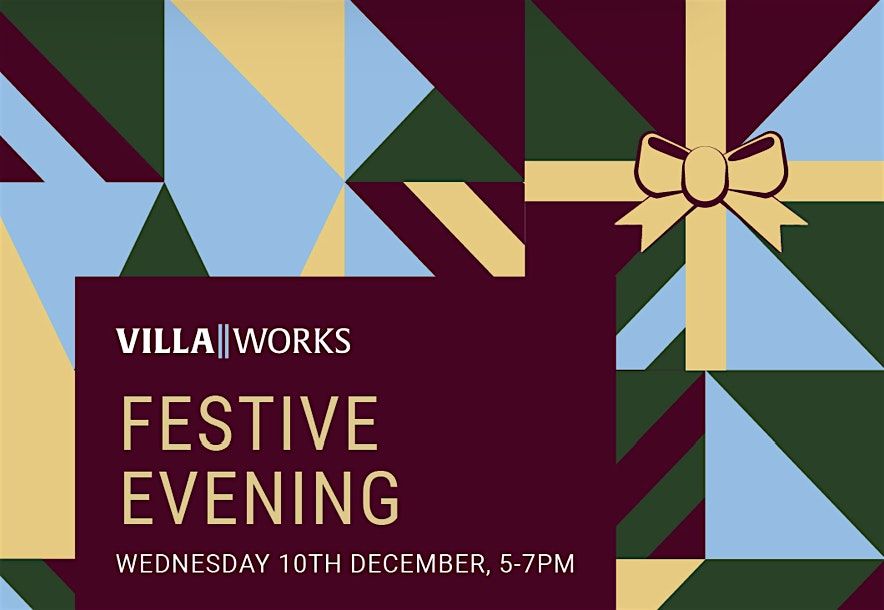 VillaWorks - Festive Evening, 10 December | Event in Birmingham | AllEvents