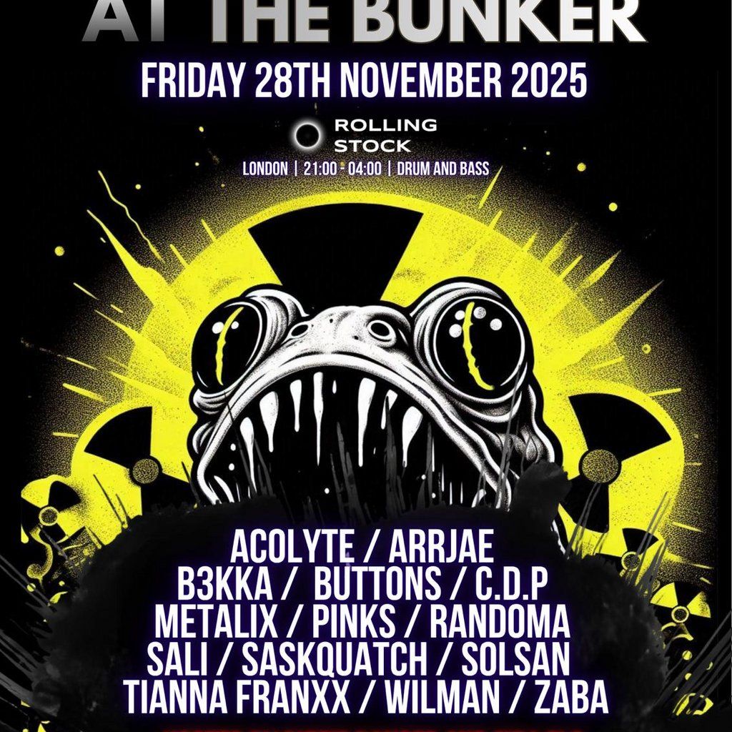 CROAKHEADS X TEEZ DNB - The Bunker @ Rolling Stock London | Event in London | AllEvents