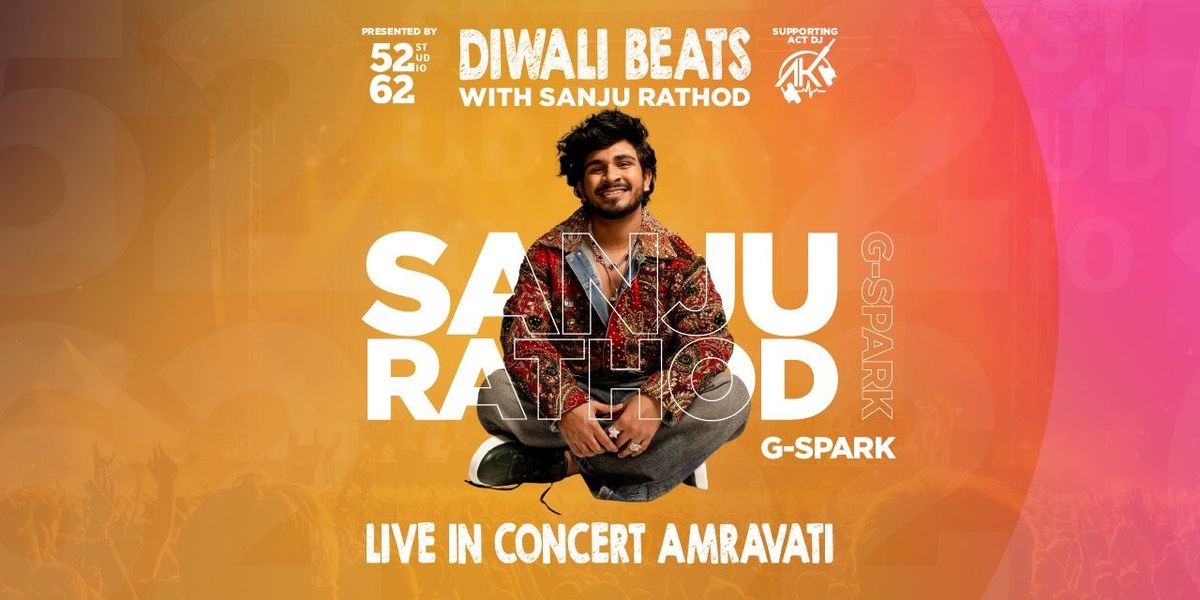 Diwali Beats with Sanju Rathod, 25 October | Event in Amravati | AllEvents