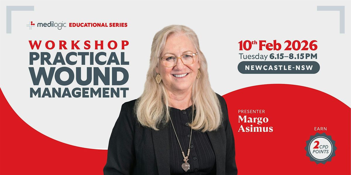 Practical Wound Management Workshop, 10 February | Event in Newcastle | AllEvents