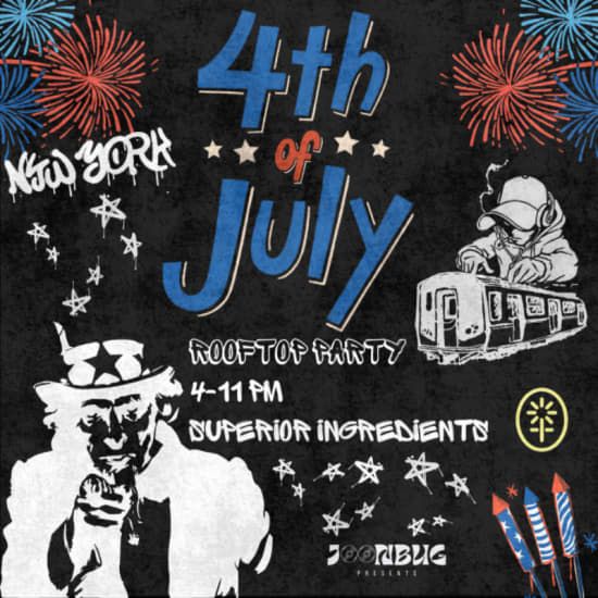 Joonbug Presents Superior Ingredients 4th of July Rooftop Party, 4 July | Event in Long Island City | AllEvents