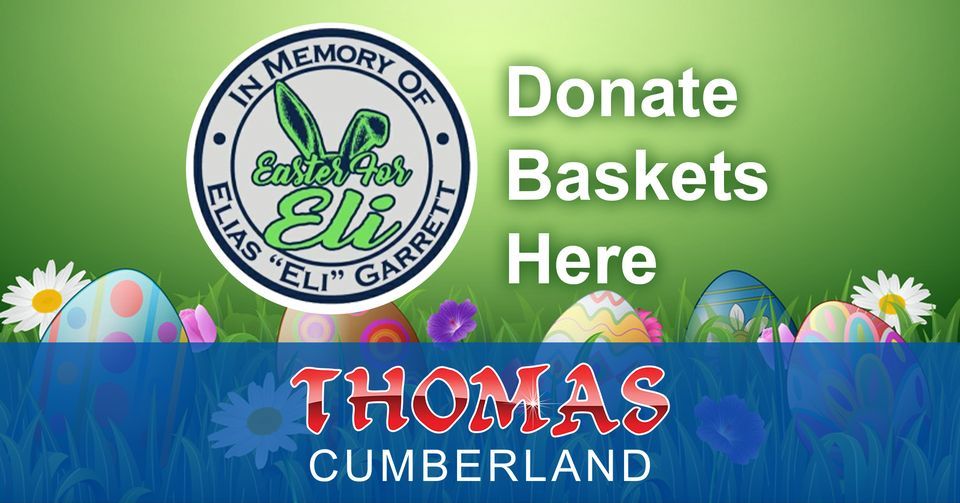 Easter for eli basket donation site thomas cumberland february 24