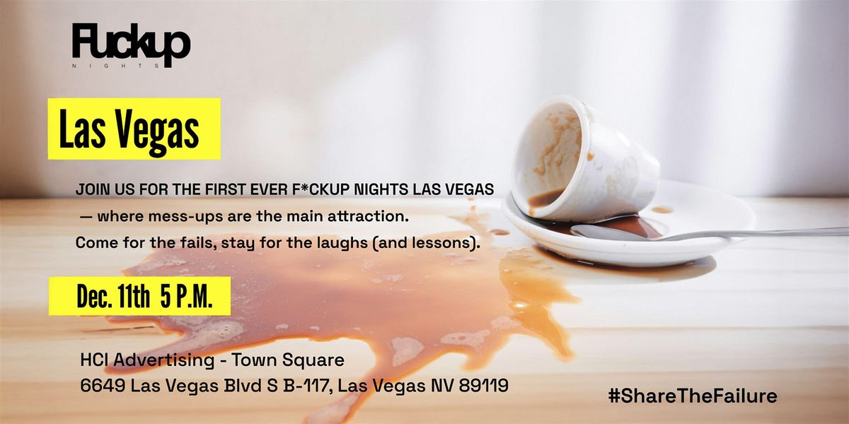 Launch Event: F*ckup Nights Las Vegas, 11 December | Event in Las Vegas | AllEvents