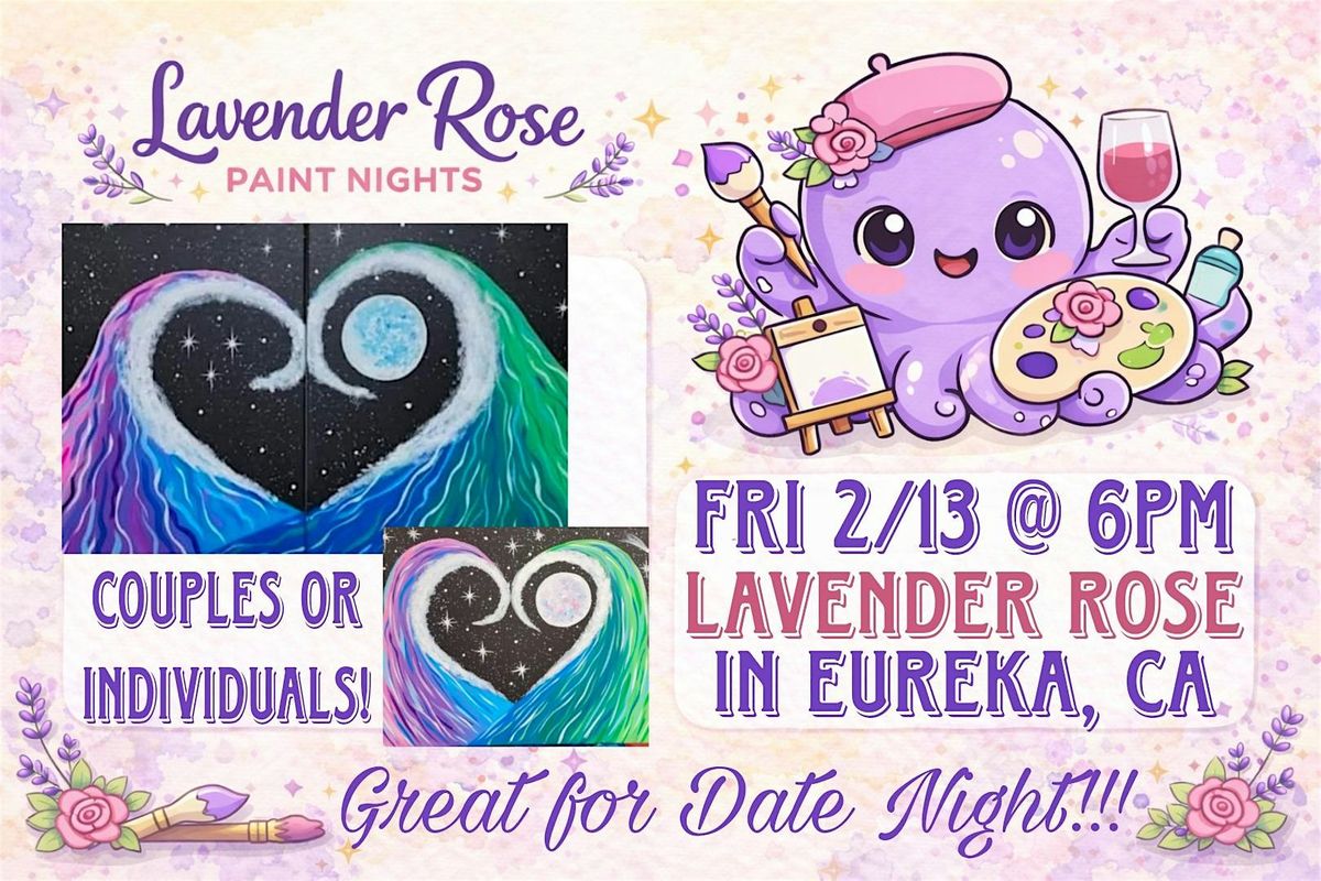 Heart Wave Paint Night at Lavender Rose in Eureka