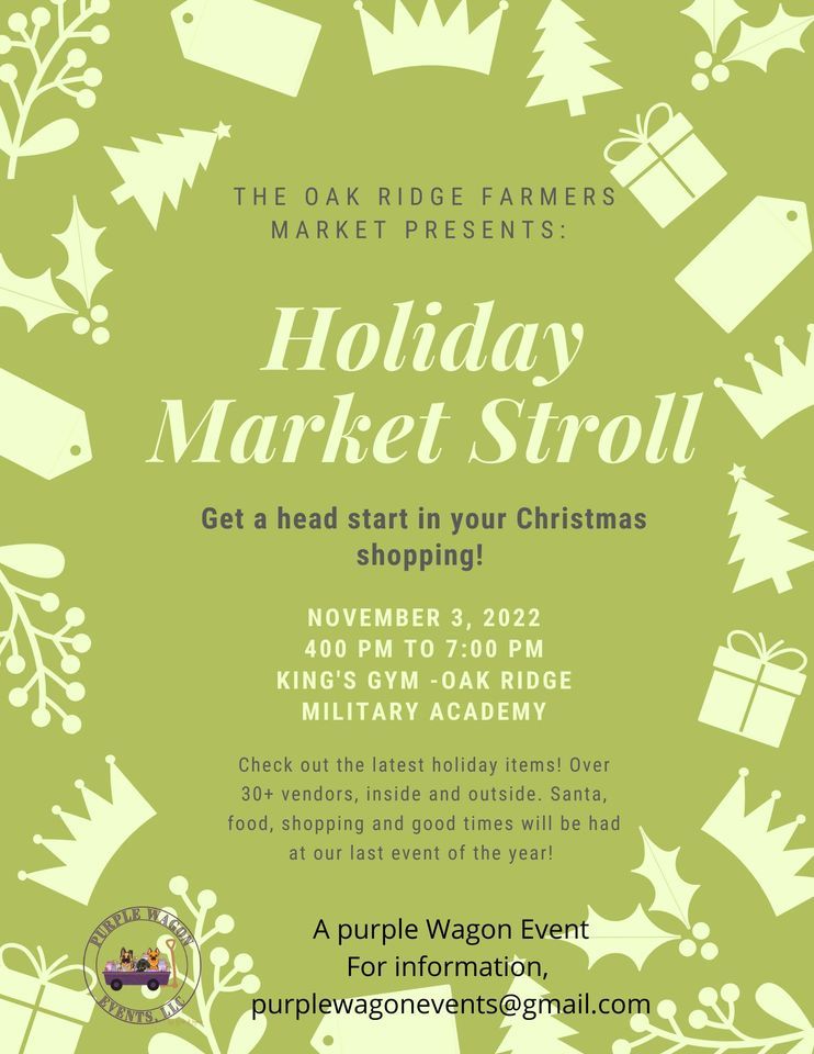 Christmas Market Oak Ridge 2022 Holiday Market Stroll, Oak Ridge Military Academy, November 3 2022 |  Allevents.in