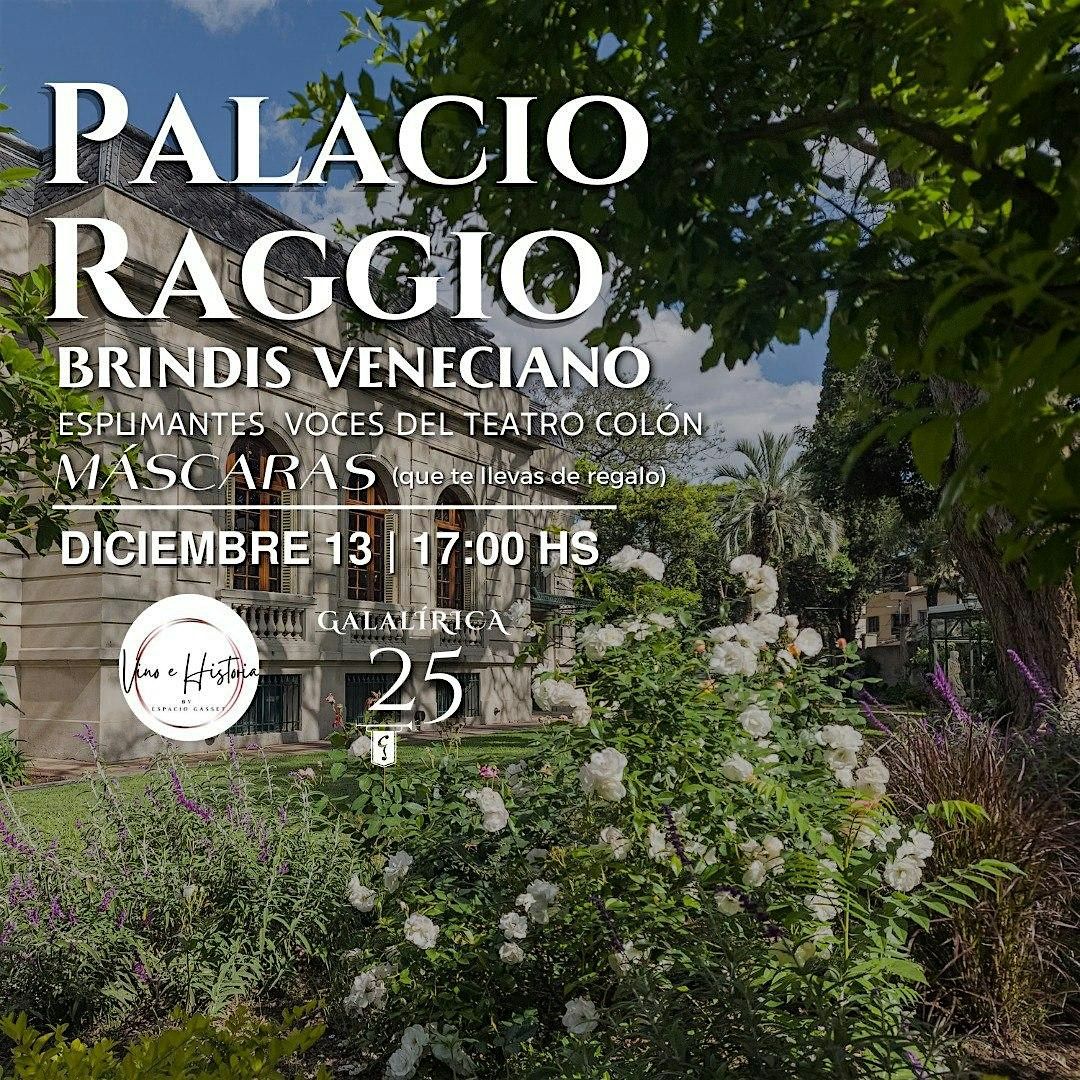 Una tarde bien europea ‼️  BRINDIS VENECIANO EN EL PALACIO MUSEO RAGGIO, 13 December | Event in ARO | AllEvents