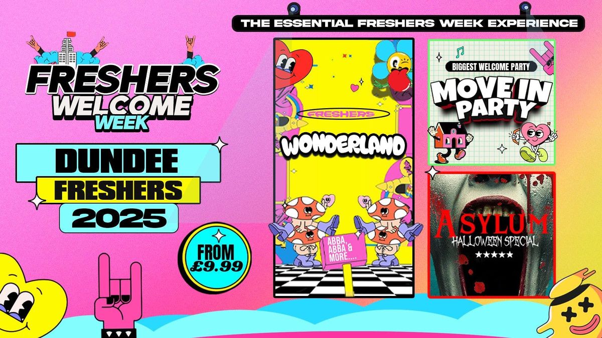 DUNDEE WELCOME WEEK 2025🎓⚡  3 EVENTS Save £££ - Dundees Biggest Freshers Events!💖, 7 September