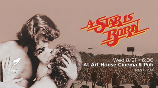 A Star Is Born 1976 Staff Birthday Pick At Art House Cinema