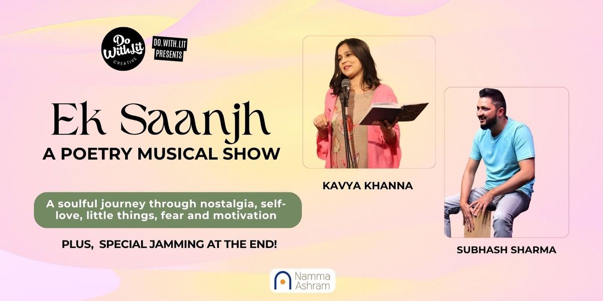 Ek Saanjh - A Live Poetry Musical Show