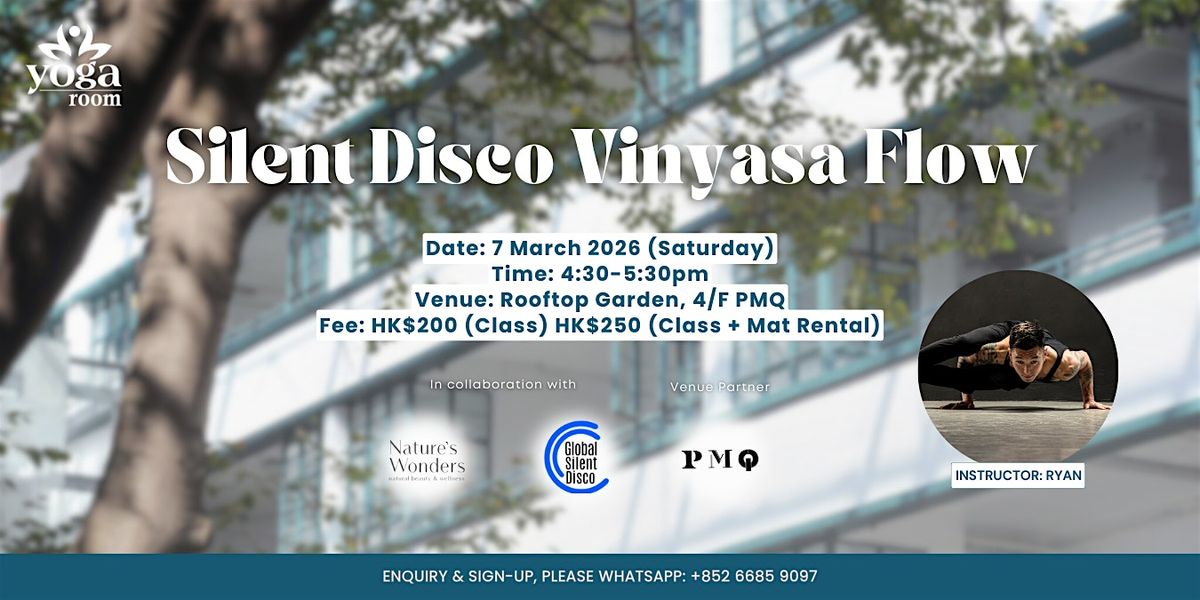 Silent Disco Vinyasa Flow at PMQ with Ryan