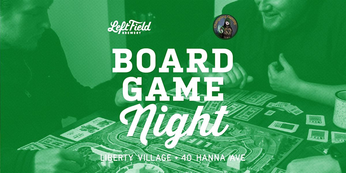 Board Game Night @ Left Field Brewery in Liberty Village Toronto, 12 December | Event in Toronto | AllEvents