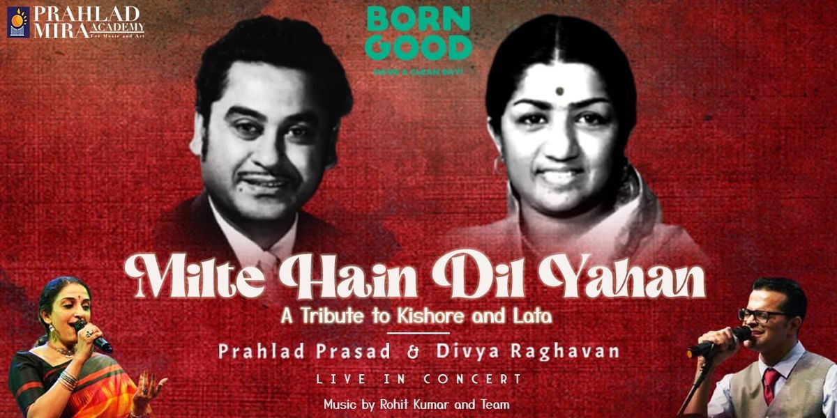 Milte Hain Dil Yahan - A Tribute To Kishore & Lata, 3 August | Event in Bangalore | AllEvents