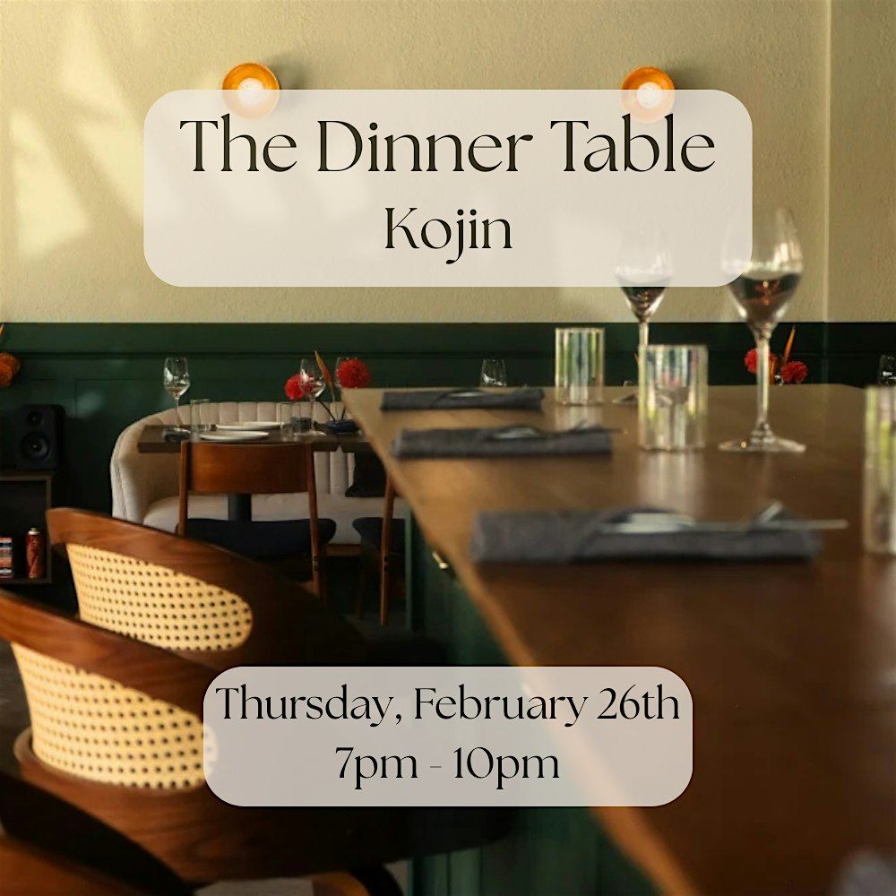 The Dinner Table at Kojin (Coral Gables), 26 February | Event in Coral Gables | AllEvents