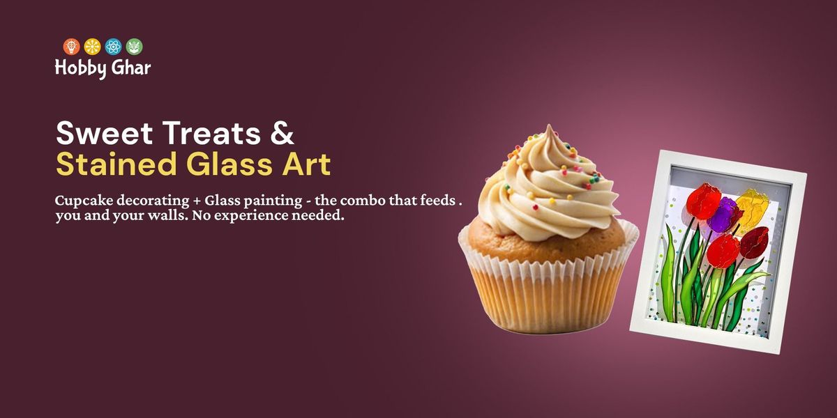 Cupcake Baking and Glass Painting Workshop