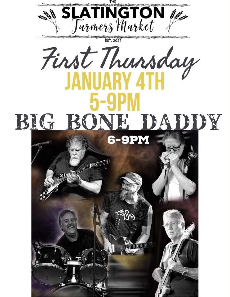 First Thursday January , The Slatington Farmers Market, January 4 2024