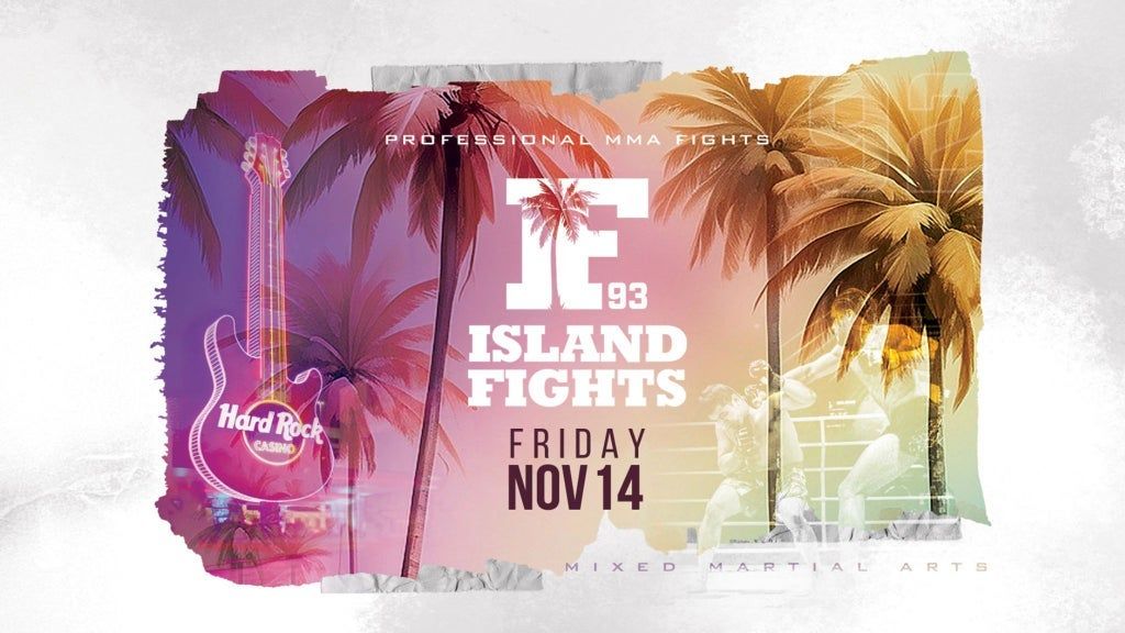 Island Fights 93, 14 November | Event in Biloxi | AllEvents