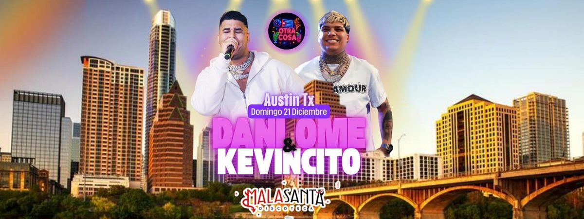 DANY OME & KEVINCITO EL 13, 21 December | Event in Austin | AllEvents